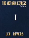 The Victoria Express I by Lee Rivers