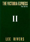 The Victoria Express II by Lee Rivers